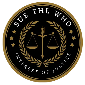 Sue The WHO — Interest of Justice seal